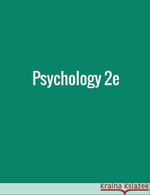 Psychology 2e Rose M. Spielman William J. Jenkins Marilyn D. Lovett 9781680923278