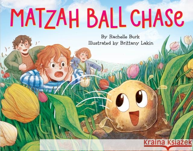 Matzah Ball Chase Rachelle Burk Brittany Lakin 9781681156361 Apples & Honey Press