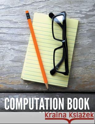 Computation Book Speedy Publishin 9781681273228 Speedy Publishing LLC