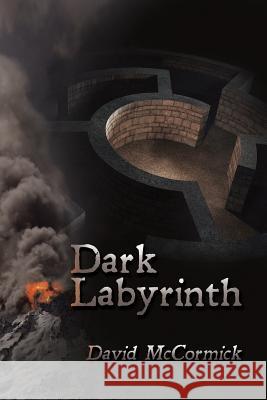 Dark Labyrinth David McCormick Dave Field Molly Courtright 9781681460963