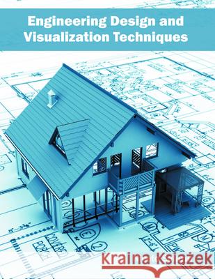 Engineering Design and Visualization Techniques Niceto Salazar 9781682852927 Willford Press