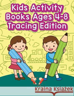Kids Activity Books Ages 4-8 Tracing Edition Activity Book Zone for Kids 9781683762645