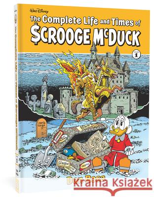 The Complete Life and Times of Scrooge McDuck Volume 1 Rosa, Don 9781683961741 Fantagraphics Books