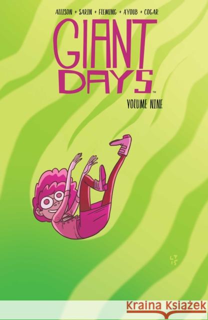 Giant Days Vol. 9 John Allison, Jenna Ayoub, Liz Fleming, Whitney Cogar, Max Sarin 9781684153107 Boom! Studios