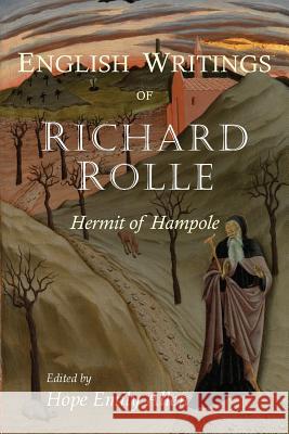 Richard Rolle: The English Writings Richard Rolle Hope Emily Allen 9781684220823 Martino Fine Books