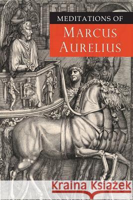 Meditations of Marcus Aurelius Marcus Aurelius George Long Paul McPharlin 9781684223107 Martino Fine Books