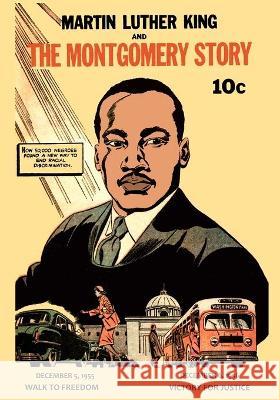 Martin Luther King and the Montgomery Story Martin Luther King 9781684225293