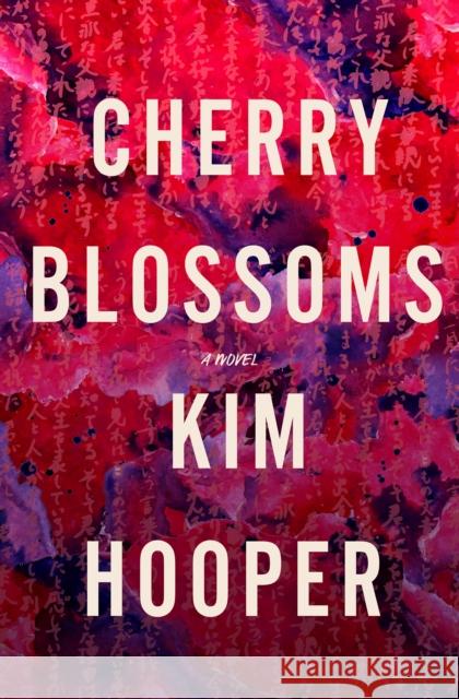 Cherry Blossoms Kim Hooper 9781684421770