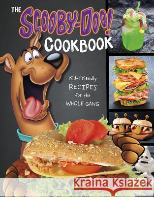 The Scooby-Doo! Cookbook: Kid-Friendly Recipes for the Whole Gang Jorgensen, Katrina 9781684461479 Capstone Editions