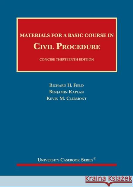 Materials for a Basic Course in Civil Procedure, Concise Kevin M. Clermont 9781684670215 West Academic