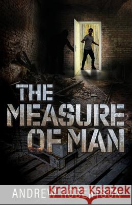 The Measure of Man Andrew Robertson 9781685561338
