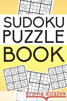 Sudoku Puzzle Book: Best sudoku puzzle gift idea, 400 easy, medium and hard level. 6x9 inches 100 pages. Book Fo 9781686156991