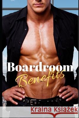 Boardroom Benefits Kate Stone 9781686874352
