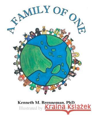 A Family of One Rachaele Taylor Kenneth M. Brenneman 9781688400894 Independently Published