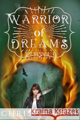 Warrior of Dreams Chase Nottingham Christie Rich Christie Rich 9781689160506 Independently Published