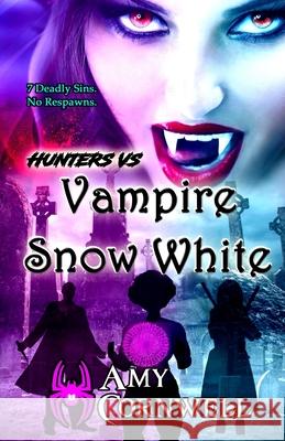 Hunters: Vs. Vampire Snow White Amy Cornwell 9781689476430