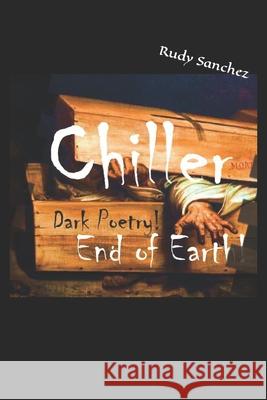 Chiller Rudy Sanchez 9781693921445 Independently Published