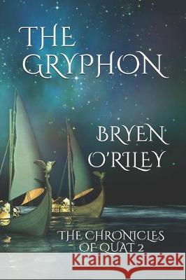 The Gryphon Bryen O'Riley 9781700396808 Independently Published