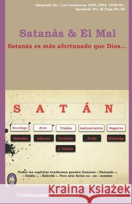 Satanás & El Mal: Satanás es más afortunado que Dios ... Books, Lamb 9781704772424 Independently Published