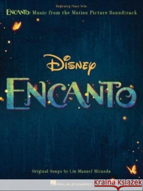 Encanto: Music from the Motion Picture Soundtrack LIN-MANUEL MIRANDA 9781705166154 Hal Leonard Publishing Corporation