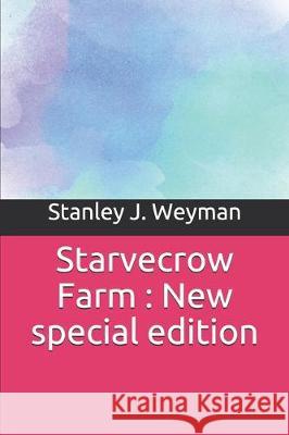 Starvecrow Farm: New special edition Stanley J 9781708329549 Independently Published