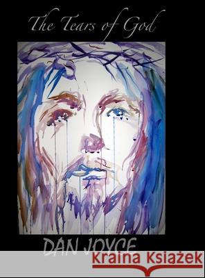 The Tears of God - Allison Jolley Book Two Daniel Joyce 9781716077814