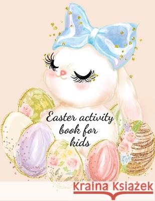 Easter activity book for kids Cristie Publishing 9781716233869