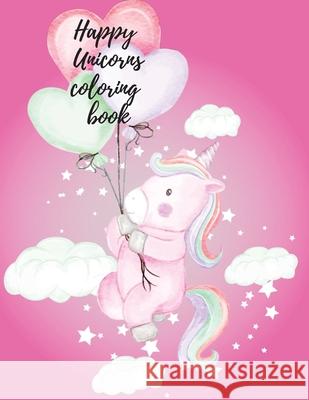Happy Unicorns coloring book Cristie Publishing 9781716272257