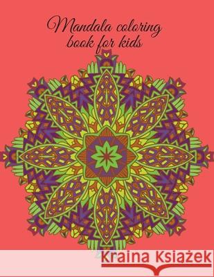 Mandala coloring book for kids Cristie Publishing 9781716313509