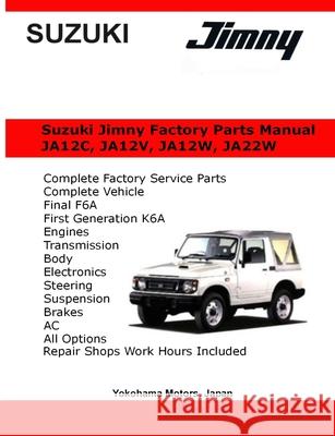 Suzuki Jimny English Factory Parts Manual JA12, JA22W Series James Danko 9781716741562