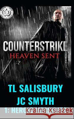 Counterstrike: Heaven Sent Janet C. Smyth Travis L. Salisbury 9781717762115
