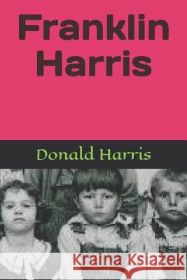 Franklin Harris Donald Harris 9781717861139