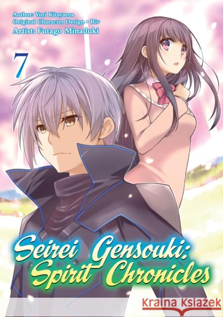 Seirei Gensouki: Spirit Chronicles (Manga): Volume 7 Yuri Shibamura 9781718353503 J-Novel Club