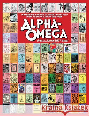 Alpha-Omega: Special Edition 200th Issue Kevin Yong Ralph Ellis Miley 9781719551441