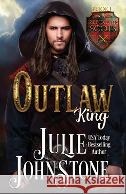 Outlaw King Julie Johnstone 9781719856454