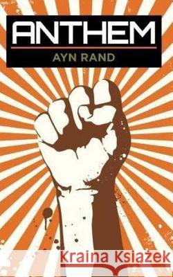 Anthem Ayn Rand 9781720442219