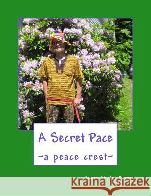 A Secret Pace: a peace crest 
