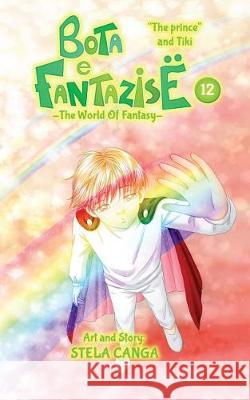Bota E Fantazise (the World of Fantasy): Chapter 12 - 