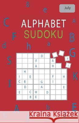 Alphabet Sudoku July Rhys Michael Cullen 9781721787364
