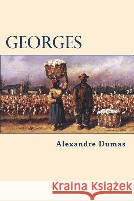 Georges Alexandre Dumas 9781722117467