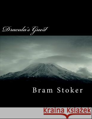 Dracula's Guest Bram Stoker 9781724493668