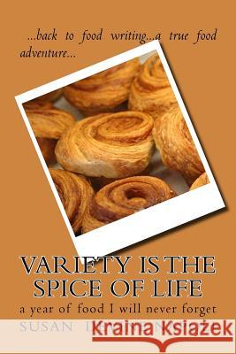 Variety is the Spice of Life: a year of food I will never forget Napoli, Susan Devine 9781727565348