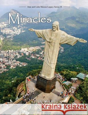 Miracles: A Cinematic Romance Alan Marcus 9781727813791