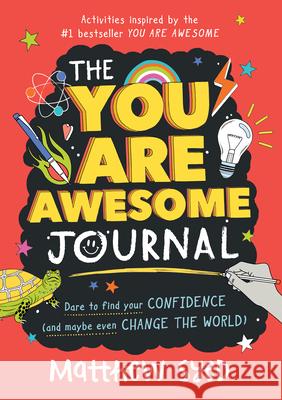 The You Are Awesome Journal Syed, Matthew 9781728209500 Sourcebooks Explore