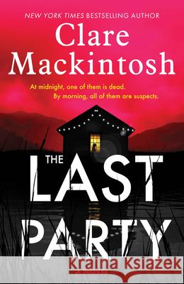 The Last Party Clare Mackintosh 9781728250960