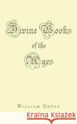 Divine Books of the Ages William Doyle 9781728383354