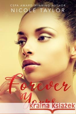Forever Yours Nicole Taylor 9781728963259