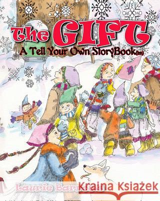 The Gift Laurie Barrows 9781729025789