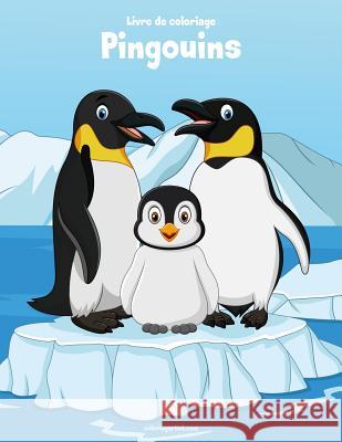 Livre de coloriage Pingouins 2 Nick Snels 9781729823330