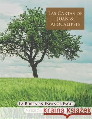 Las Cartas de Juan & Apocalipsis Andres Mejia Casallas Jay Charles Sope 9781731094711 Independently Published
